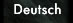 Deutsch